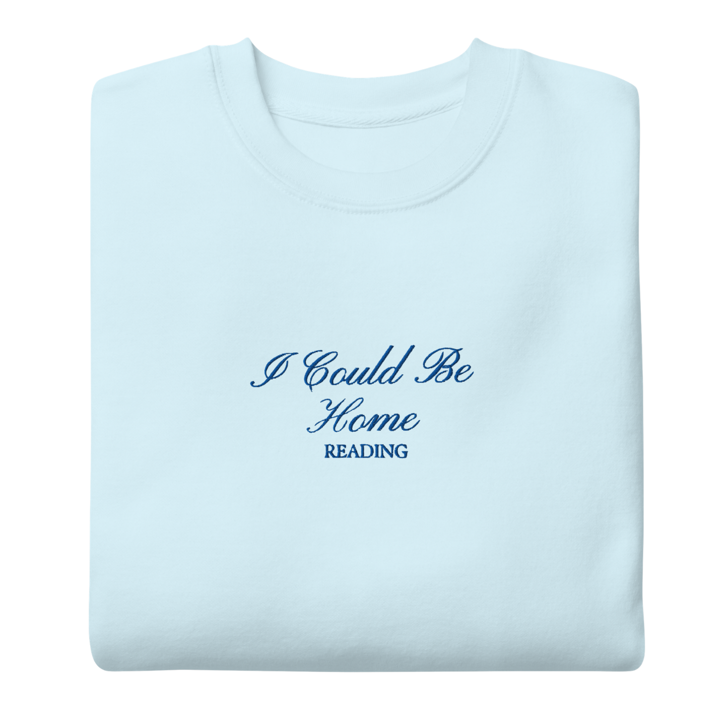 I Could Be Home Reading Crewneck