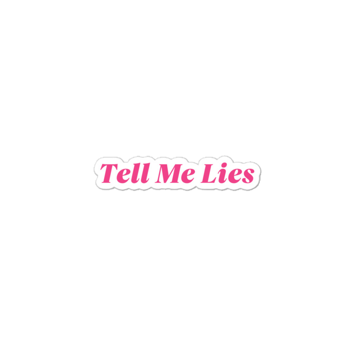 Tell Me Lies Sticker