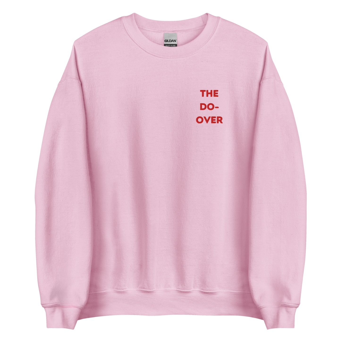 The Do-Over Special Edition Crewneck