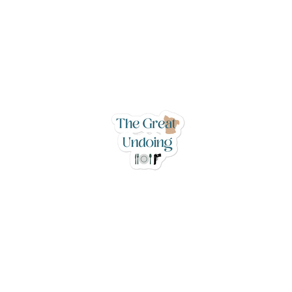 The Great Undoing Sticker