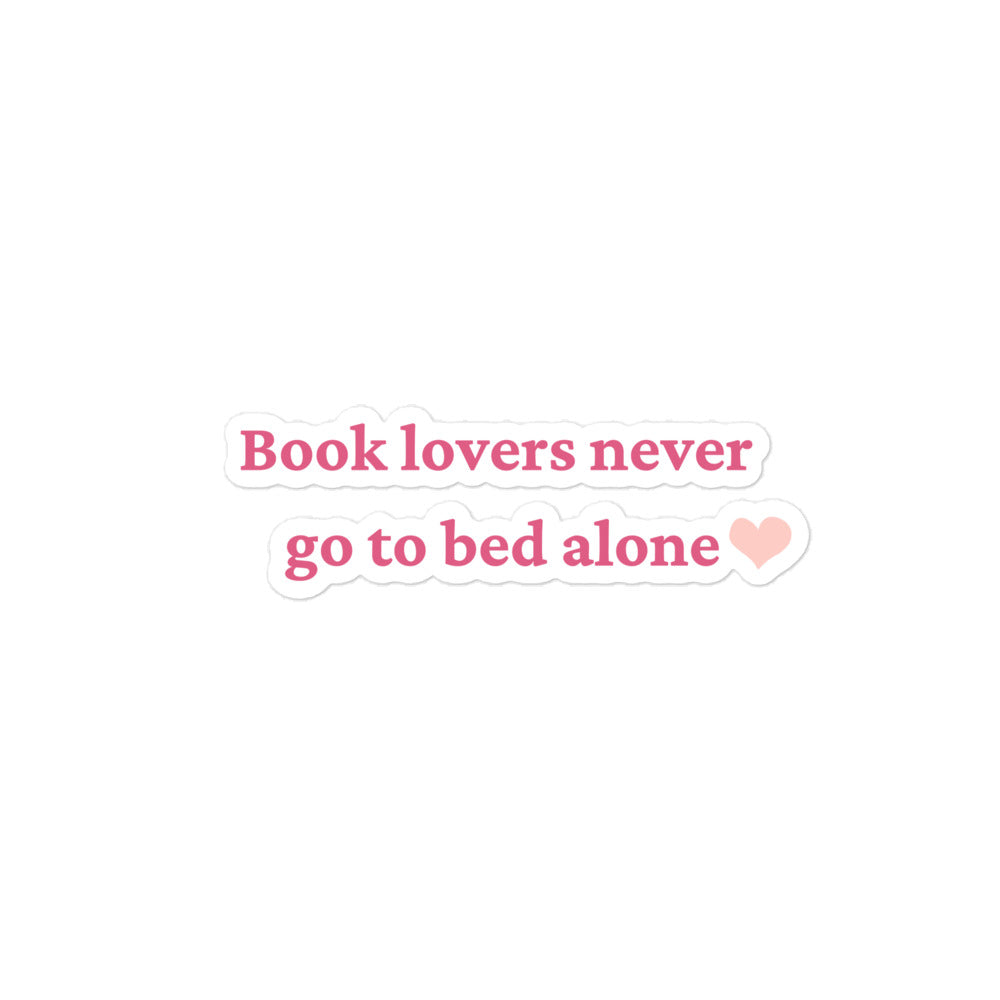 Book lovers never go to bed alone sticker