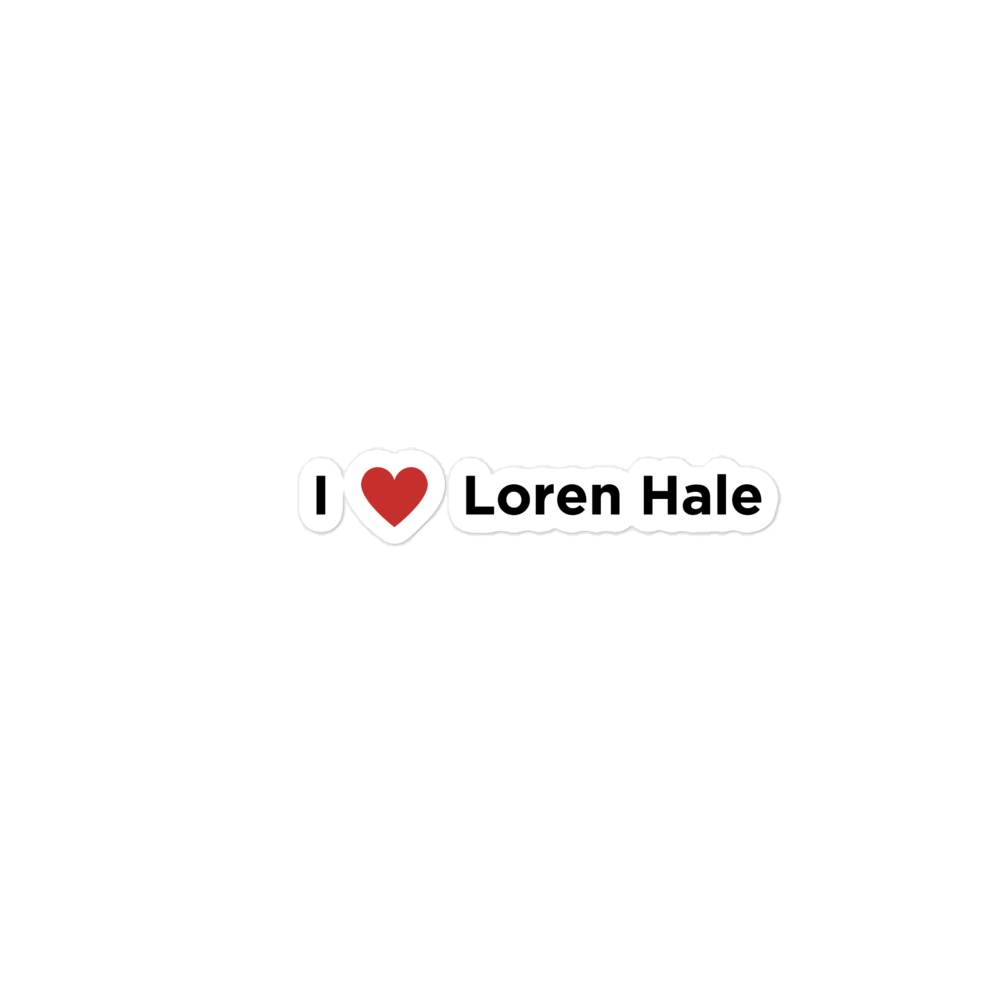 I Love Loren Hale Sticker
