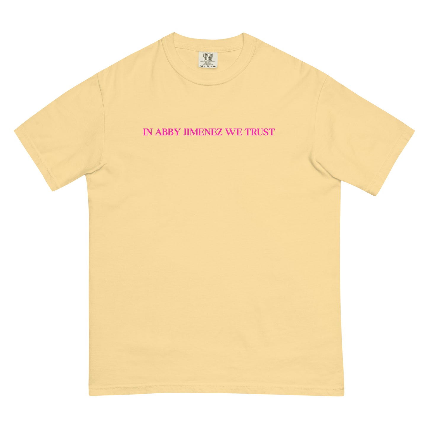 In Abby Jimenez We Trust Tee