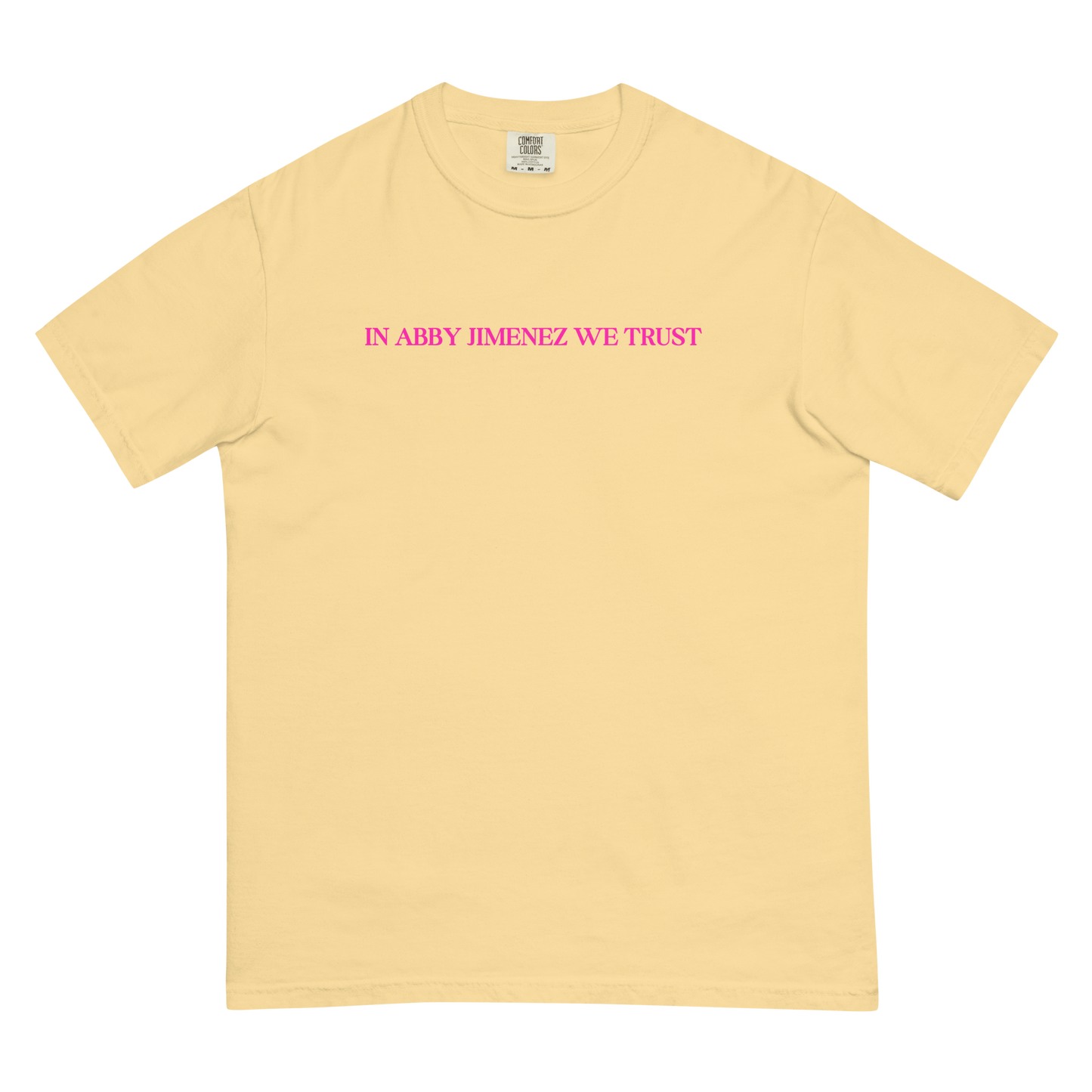 In Abby Jimenez We Trust Tee