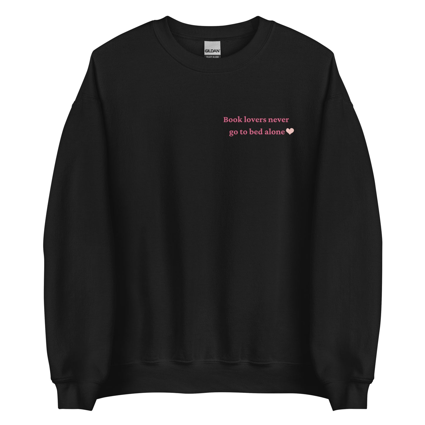 Book lovers never go to bed alone crewneck