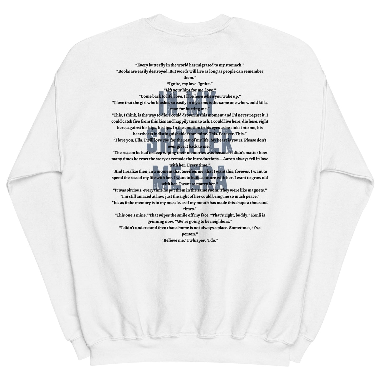 Shatter Me Crewneck