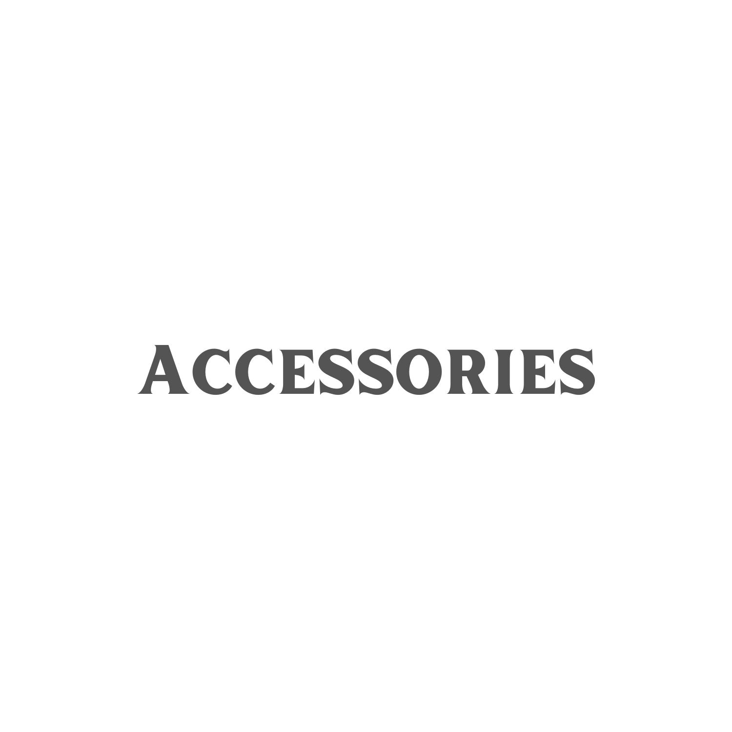Accessories