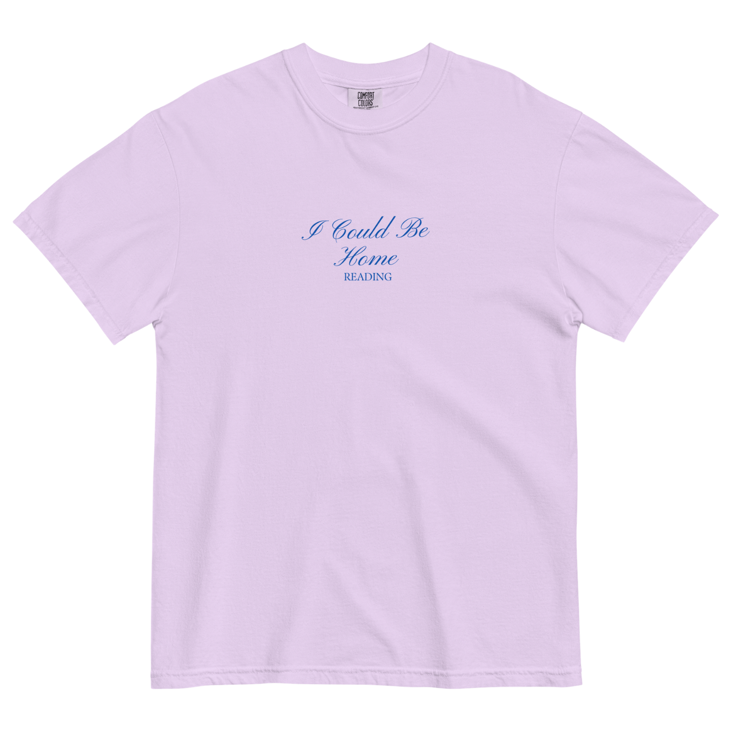 I Could Be Home Reading Tee
