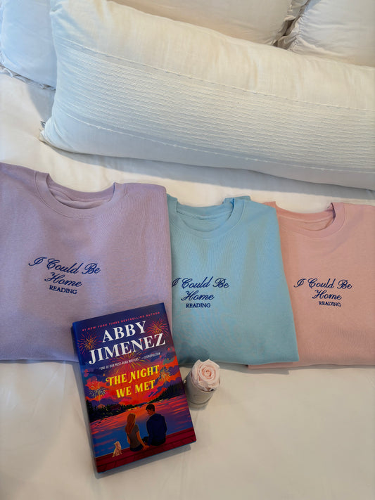 I Could Be Home Reading Crewneck