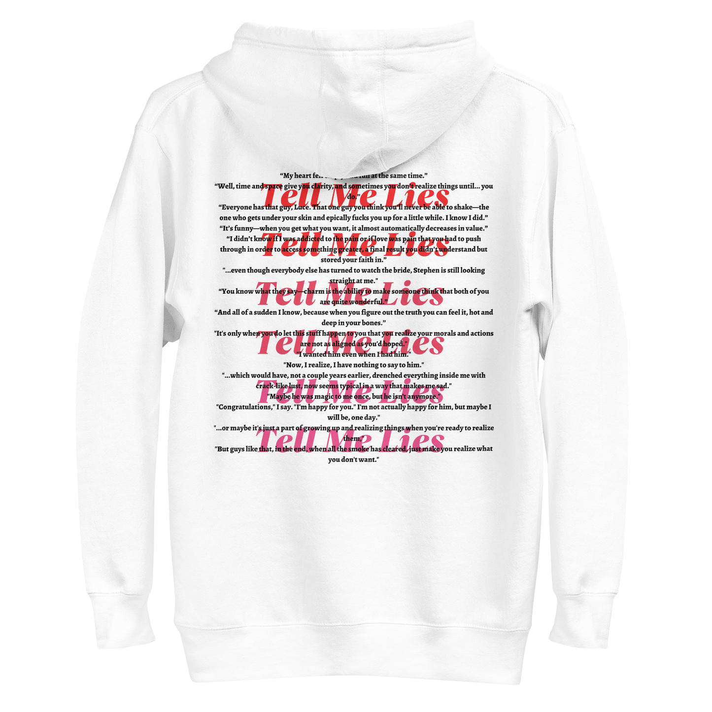Tell Me Lies Hoodie