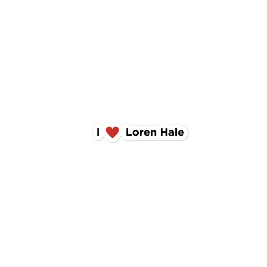 I Love Loren Hale Sticker