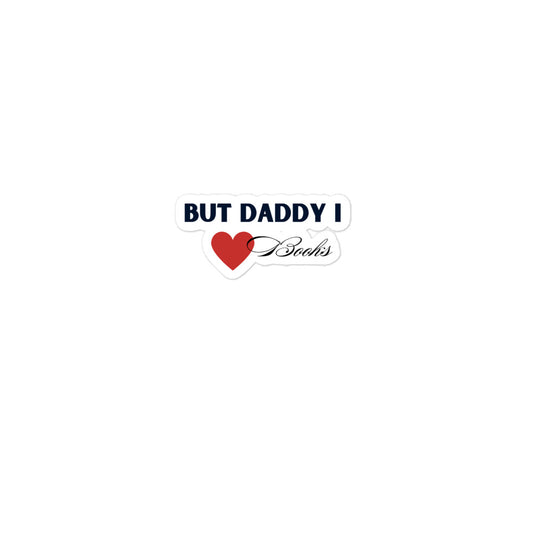 But Daddy I Love Books Sticker