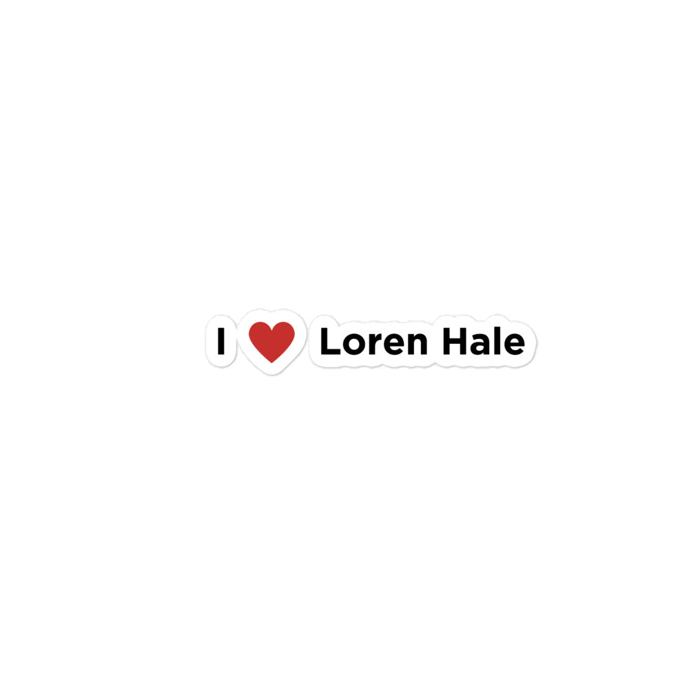 I Love Loren Hale Sticker