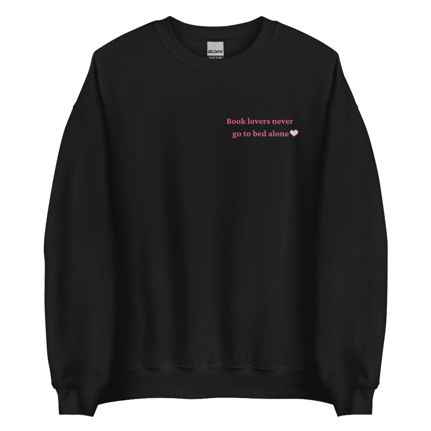 Book lovers never go to bed alone crewneck