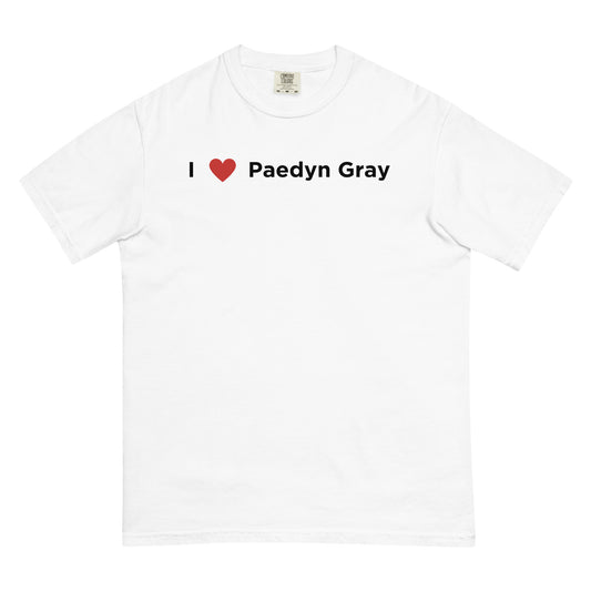 I love Paedyn Gray Tee