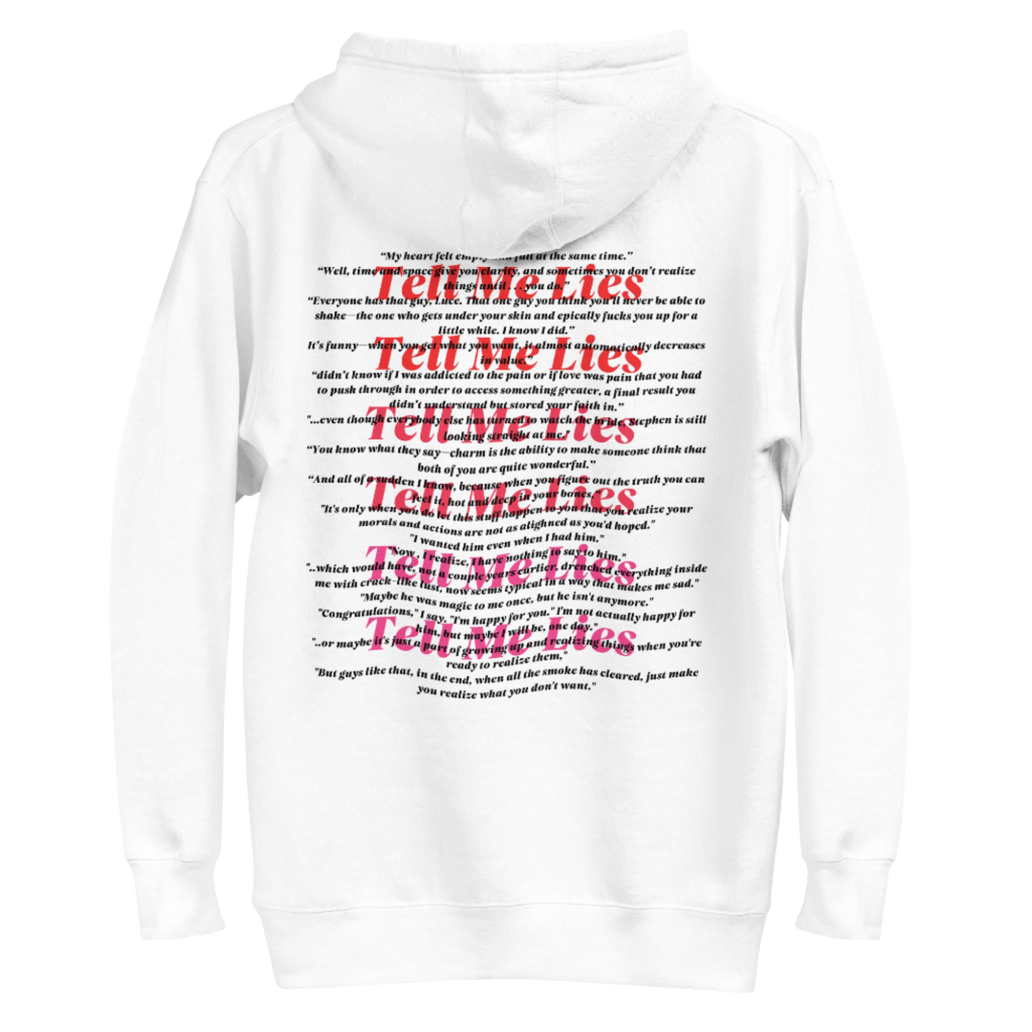 Tell Me Lies Hoodie