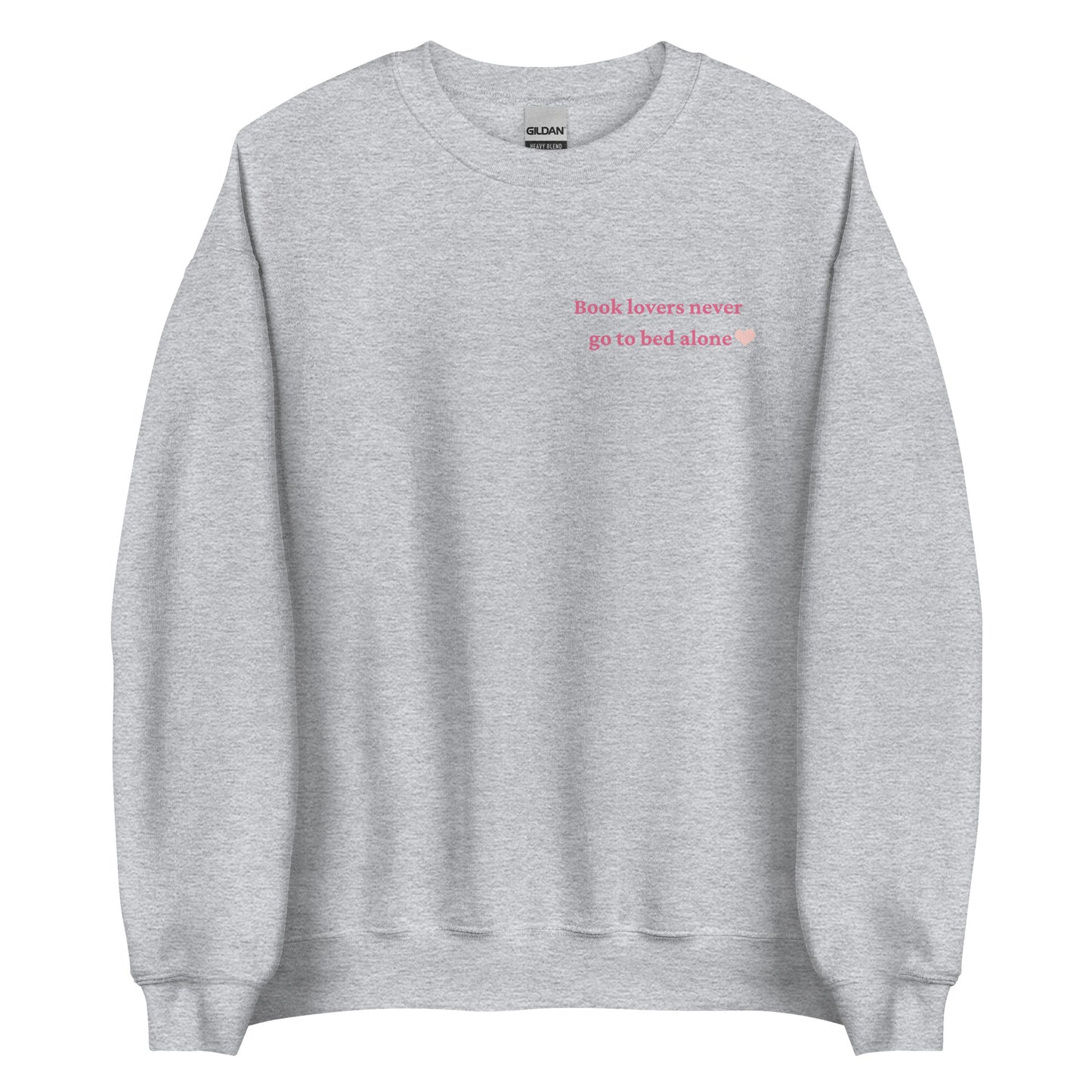 Book lovers never go to bed alone crewneck