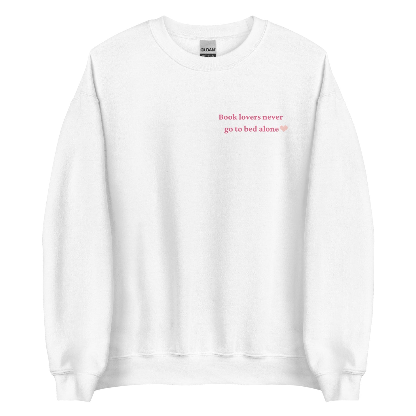 Book lovers never go to bed alone crewneck